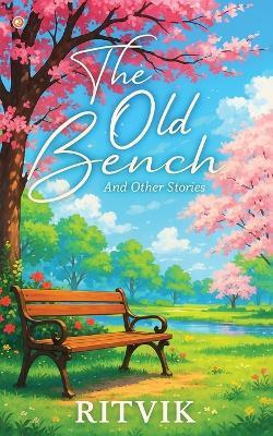 The Old Bench - cover