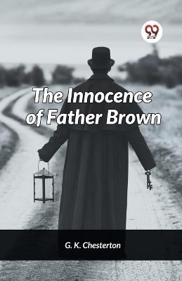The Innocence of Father Brown - G. K. Chesterton - cover