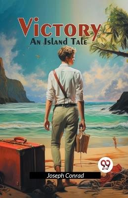 Victory an Island Tale - Joseph Conrad - cover