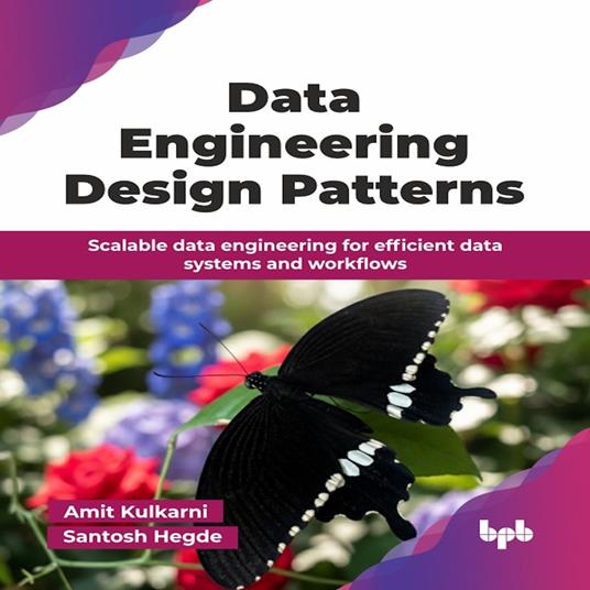 Data Engineering Design Patterns