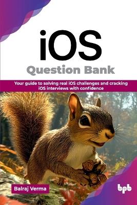 IOS Question Bank - Balraj Verma - cover