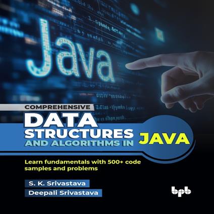 Comprehensive Data Structures and Algorithms in Java
