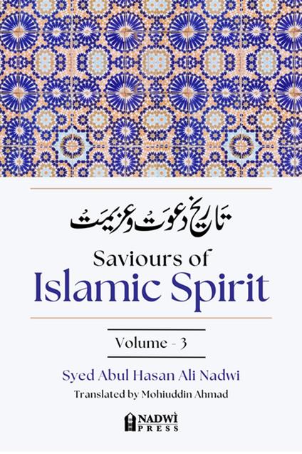 Saviours of Islamic Spirit - Vol. 3
