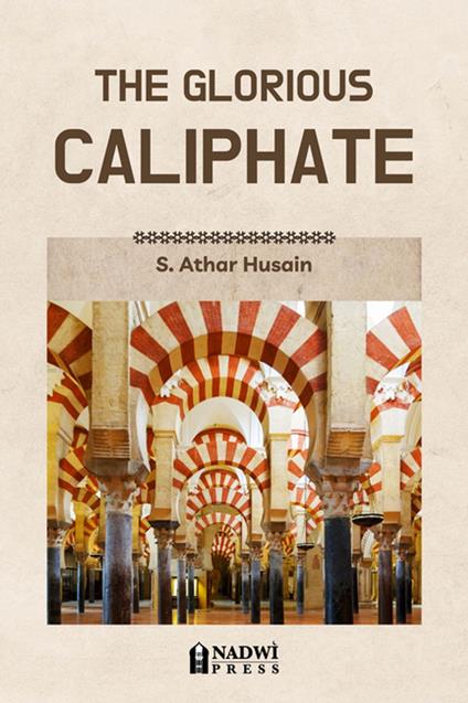 The Glorious Caliphate