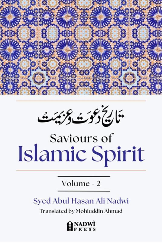 Saviours of Islamic Spirit - Vol. 2