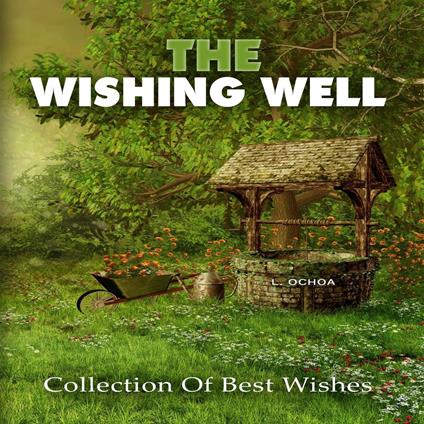 The Wishing Well