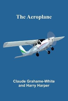 The Vision of Hell. (Edition1) - Claude Grahame-White and Harry Harper - cover