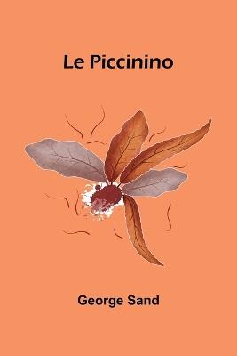 Le Piccinino - George Sand - cover