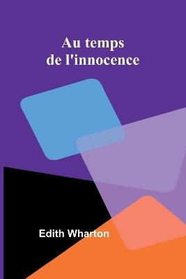 Au temps de l'innocence - Edith Wharton - cover