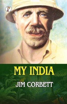 My India - Jim Corbett - cover