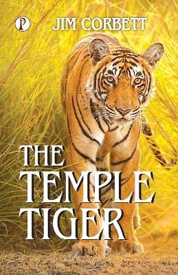 The Temple Tiger - Jim Corbett - cover