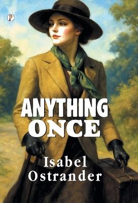 Anything Once - Isabel Ostrander - cover
