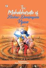The Mahabharata of Krishna-Dwaipayana Vyasa