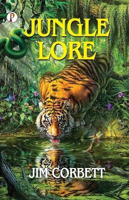 Jungle Lore - Jim Corbett - cover