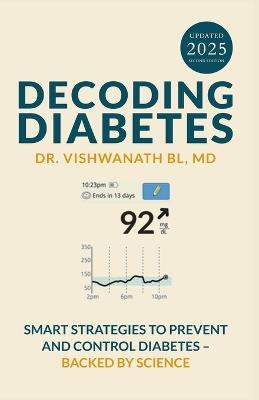 Decoding Diabetes: Smart Strategies to Prevent and Control Diabetes - Backed by Science - Vishwanath B L - cover