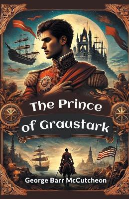 The Prince of Graustark - George Barr Mccutcheon - cover