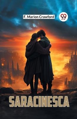Saracinesca - F. Marion Crawford - cover