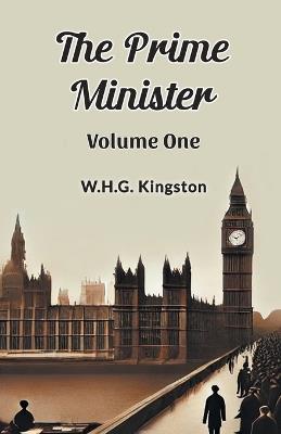 The Prime Minister - W.H.G. Kingston - cover