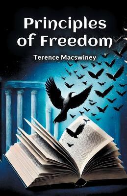 Principles of Freedom - Terence Macswiney - cover