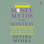 Money, Myths and Mantras