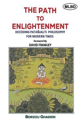 The Path to Enlightenment (Edition1st) - Borzou Ghaderi - cover