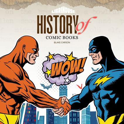 History of Comic Books