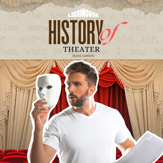 History of Theater