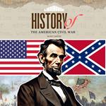 History of The American Civil War