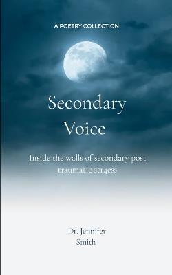Secondary Voice (Edition1st) - Jennifer Smith - cover