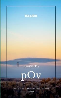 Kaashi's Pov... (Edition1st) - Kaashi - cover