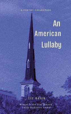 An American Lullaby - Liz Kelso - cover