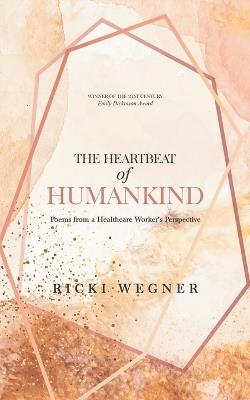 The Heartbeat of Humankind - Ricki Wegner - cover