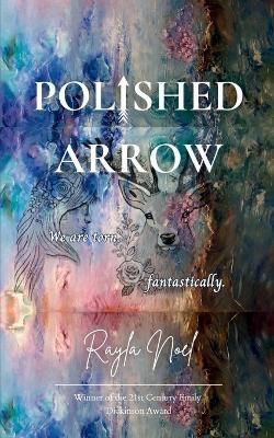 Polished Arrow - Rayla Noel - cover
