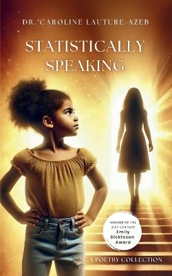 Statistically Speaking - Caroline Lauture-Azeb - cover