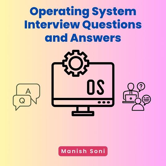 Operating System Interview Questions and Answers