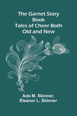 The English and Scottish popular ballads, Volume 1 (Edition1) - Ada M Skinner,Eleanor L Skinner - cover