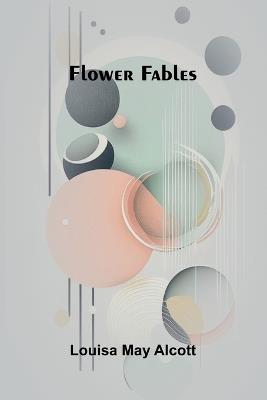 Fanciful tales (Edition1) - Louisa May Alcott - cover