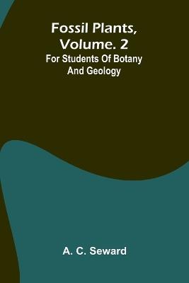 An Etymological Dictionary of the Scottish Language In which the words are explained in their different senses, authorized by the names of the writers by whom they are used, or the titles of the works in which they occur, and deduced from their originals (Edition1) - A C Seward - cover