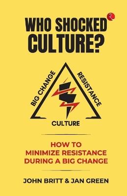 Who Shocked Culture? - John Britt,Jan Green - cover
