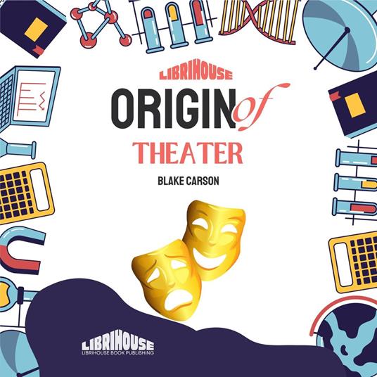 Origin of Theater