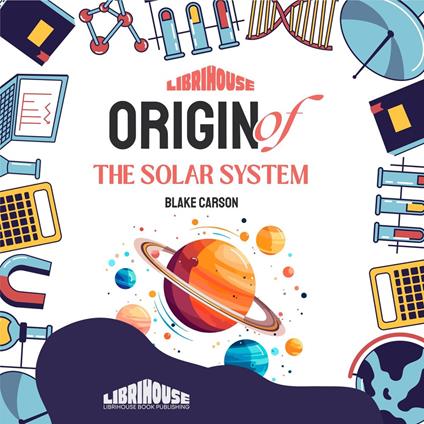 Origin of the Solar System