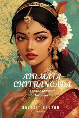 Air mata Chitrangada - Devajit Bhuyan - cover