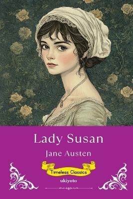 Lady Susan Timeless Classics - Jane Austen - cover