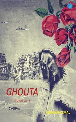 Ghouta - Snehaal Kemal - cover
