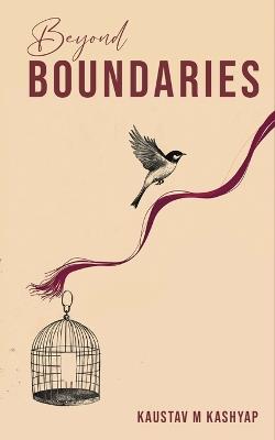 Beyond Boundaries - Kaustav M Kashyap - cover