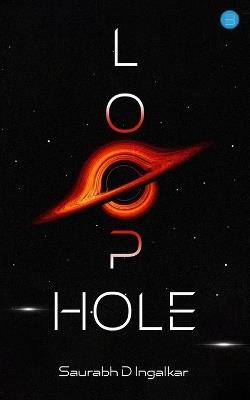 Loophole - Saurabh D Ingalkar - cover