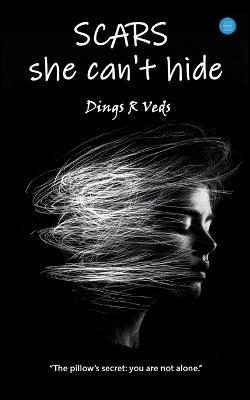Scars she can't hide - Dings R Veds - cover