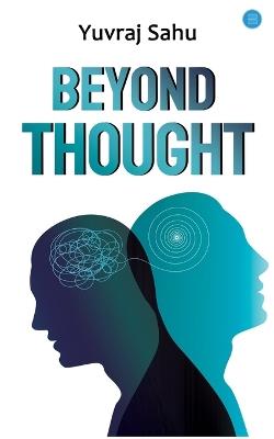 Beyond Thought - Yuvraj Sahu - cover