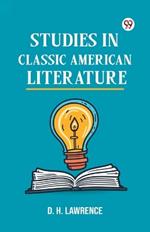 Studies In Classic American Literature