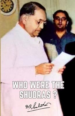 Who were the Shudras  (Edition1st) - B R Ambedkar - cover